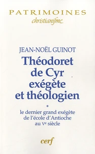 Théodoret de Cyr, exégète et théologien