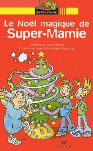 Le Noël magique de Super-Mamie