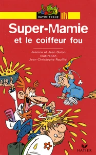 Super-Mamie et le coiffeur fou
