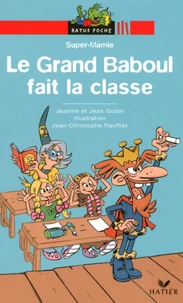 Le Grand Baboul fait la classe