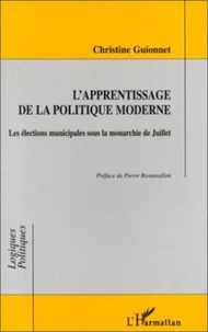 L'apprentissage de la politique moderne