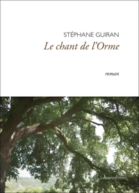 Le chant de l'Orme