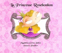 La Princesse Rosebonbon