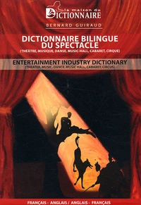 Dictionnaire bilingue du spectacle