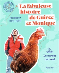 Téléchargez des ebooks epub gratuits à partir de GoogleLa fabuleuse histoire de Guirec et Monique  - Le carnet de bord9782081435513