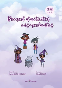 Recueil d'activités ensorcelantes CM1 et CM2