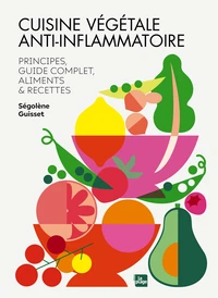 Cuisine végétale anti-inflammatoire