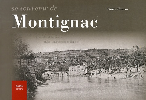 Guite Fourer - Se souvenir de Montignac.