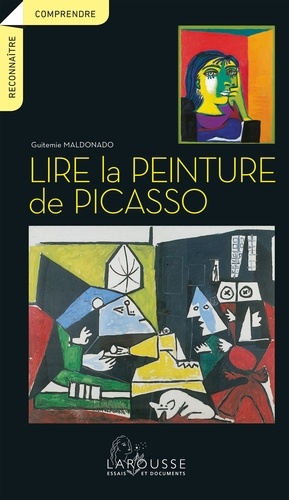 Guitemie Maldonado - Lire la peinture de Picasso.