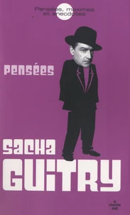 Pensées, maximes et anecdotes