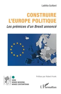 Construire l'Europe politique