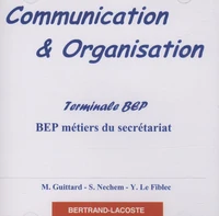 Communication et organisation terminale BEP métiers du secrétariat : CD audio