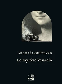 Le mystère Vesaccio