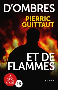 D'ombre et de flammes