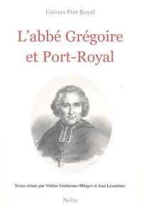 L'abbé Grégoire et Port-Royal