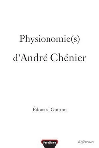 Physionomie(s) d'André Chénier