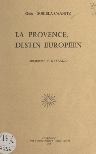 La Provence, destin européen