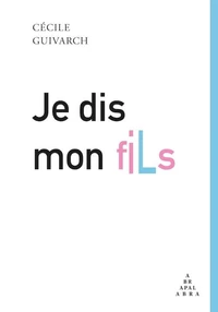 Je dis mon fils