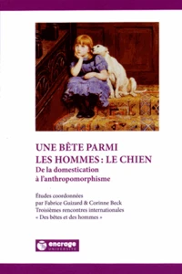 Une bête parmi les hommes : le chien
