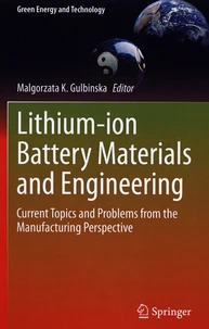 Lithium-ion Battery Materials and Engineering