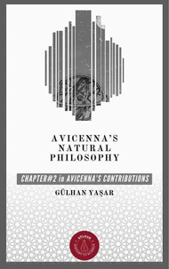 Avicenna’s (Ibn Sīnā) Natural Philosophy