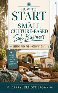 How to Start a Small Culture-Based Side Business