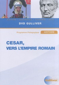  Gulliver - César, vers l'empire romain - DVD vidéo.