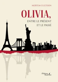 Olivia, entre le présent et le passé