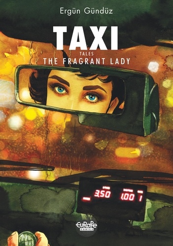 Taxi Tales - Volume 1 - The Fragrant Lady