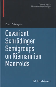 Covariant Schrödinger Semigroups on Riemannian Manifolds