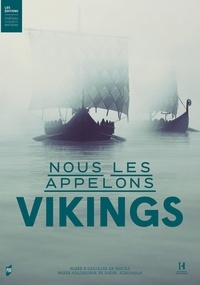 Gunnar Anderson - Nous les appelons Vikings.