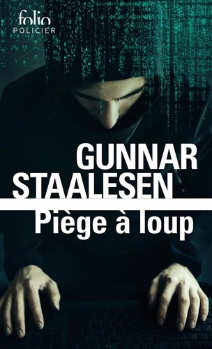 Gunnar Staalesen - Piège à loup - Une enquête de Varg Veum, le privé norvégien.