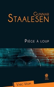 Ebooks for joomla téléchargement gratuit Piège à loup par Gunnar Staalesen