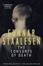 Gunnar Staalesen - The Consorts of Death.