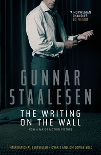 Gunnar Staalesen - The Writing on the Wall.