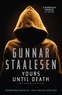 Gunnar Staalesen - Yours Until Death.