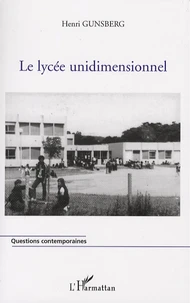 Le lycée unidimensionnel