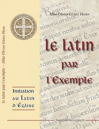Le latin par l'exemple