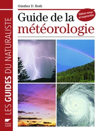 Günter D. Roth - Guide de la météorologie.