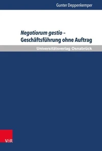 Negotiorum gestio – Geschäftsführung ohne Auftrag
