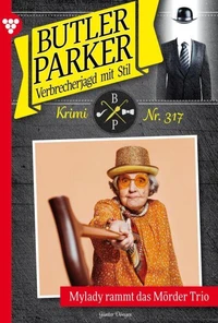 Mylady rammt das Mörder Trio