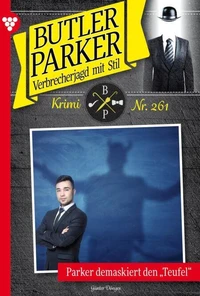 Parker demaskiert den "Teufel" - Unveröffentlichter Roman