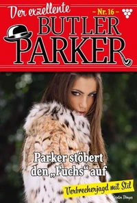 Parker stöbert den "Fuchs" auf