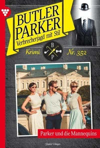 Parker und die Mannequins
