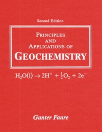 Günter Faure - Principles And Applications Of Geochemistry.