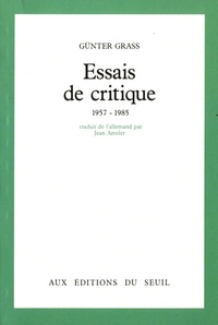 Günter Grass - Essais de critique (1957-1985).