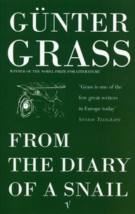 Günter Grass - From the Diary of a Snail.