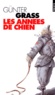 Günter Grass - Les années de chien.