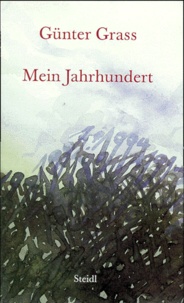 Günter Grass - MEIN JAHRHUNDERT.