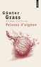 Günter Grass - Pelures d'oignon.